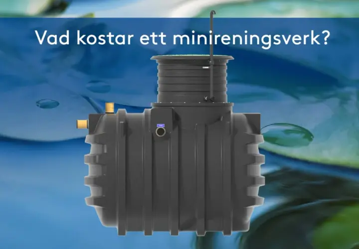Grått minireningsverk med texten "Vad kostar ett minireningsverk?". En investering för framtiden.