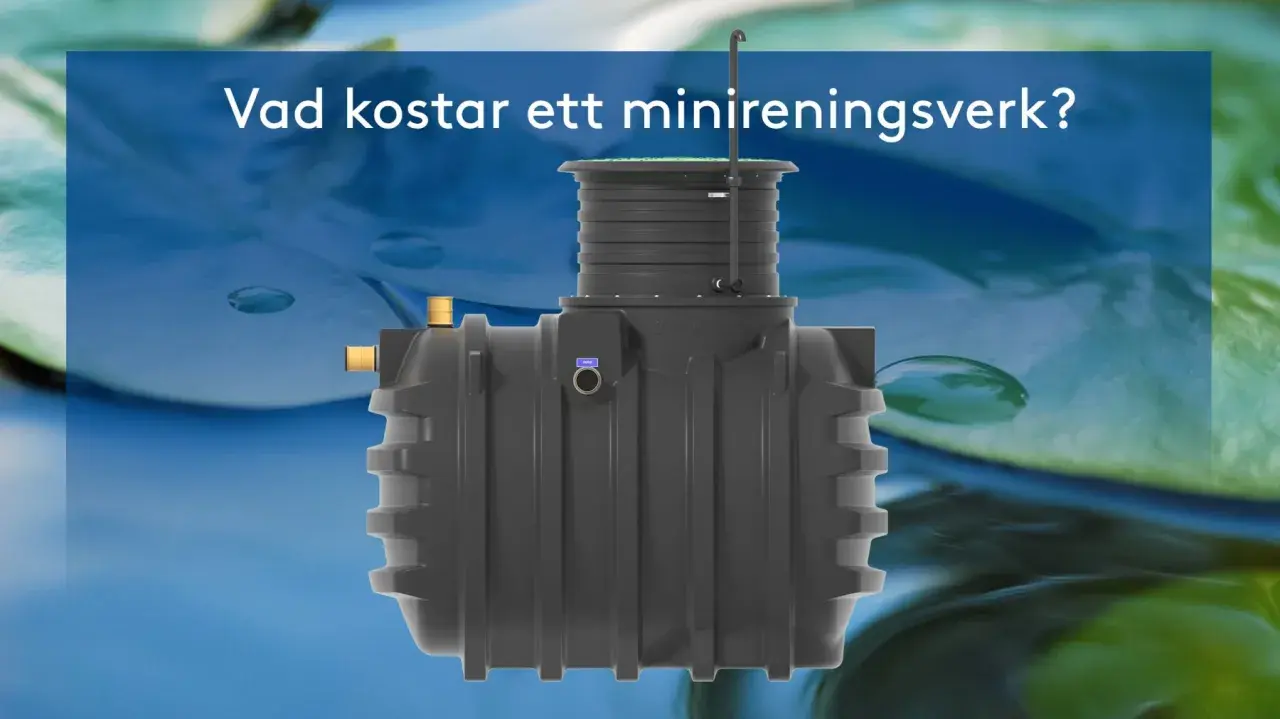 Grått minireningsverk med texten "Vad kostar ett minireningsverk?". En investering för framtiden.
